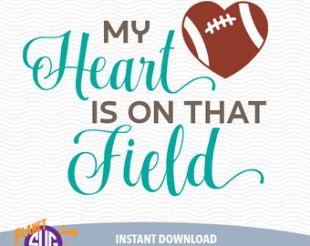 FOOTBALL, My heart is on that field SVG design, Silhouette Studio Files, CriCut Files, Screen printing 25-P