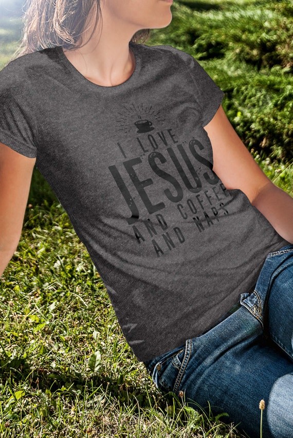 Download I love Jesus and coffee and naps / T-Shirt by AdventPixel