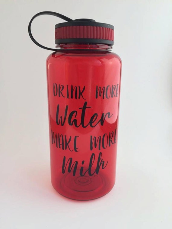 Breastfeeding Water bottle Drink more water make more milk