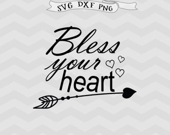 Bless Your Heart Love Arrow SVG Thanksgiving svg Valentine's Day Svg Cutting File for Cricut DXF Silhouette files Blessed svg heart svg
