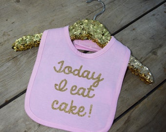 First Birthday Bib - Today I Eat Cake Bib - Cake Smash Bib - Pink Bib - Cake Smash Accessory - Pink and Gold Birthday Party