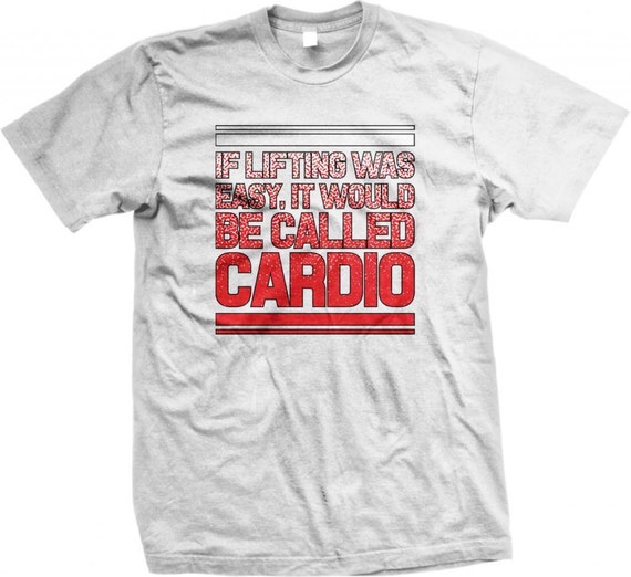 if lifting was easy shirt