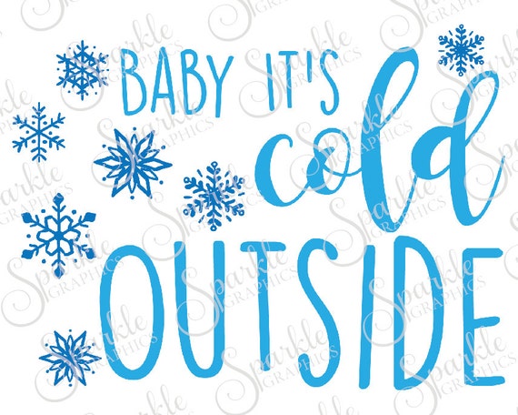 Download Baby It's Cold Outside Cut File Christmas SVG Reindeer svg