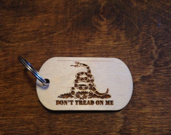 Wood dog tag, keychain, Don't tread on me