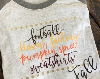 Free Shipping!! Football Falling Leaves Pumpkin Spice Sweatshirts Fall Raglan / Fall Shirts / Custom Shirts / Womens Shirts /