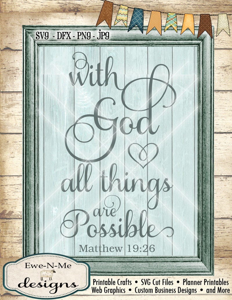 Download Bible Verse SVG Cutting File With God All Things by ewenmedesigns
