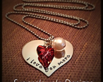 I Love You More Necklace - stainless steel 1 sided disc - choice of chain - Swarovski crystal heart - Swarovski glass pearl