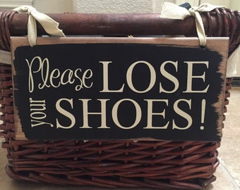Please Remove Your Shoes Sign ~ Please Lose Your Shoes Custom Wood Sign ~ Take Off Shoes ~ No Shoes Sign ~ Please Remove Shoes Sign