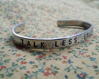 Talk Less, Smile More. Aaron Burr Hamilton Musical Inspired Handstamped Aluminium Cuff Bracelet