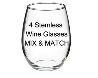 ANY 4 GLASSES - Your Choice - Mix & Match 21 oz
