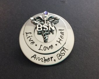 BSN Handstamped Nursing Pin-Bachelor Science Nurse Pin -Graduation Pinning Ceremony-RN -Bsn Pin - Nurse Gift - -RN -Bsn Student