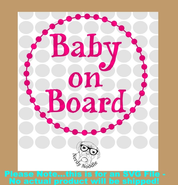 Baby on Board SVG File Baby on Board SVG Files SVG Cutting