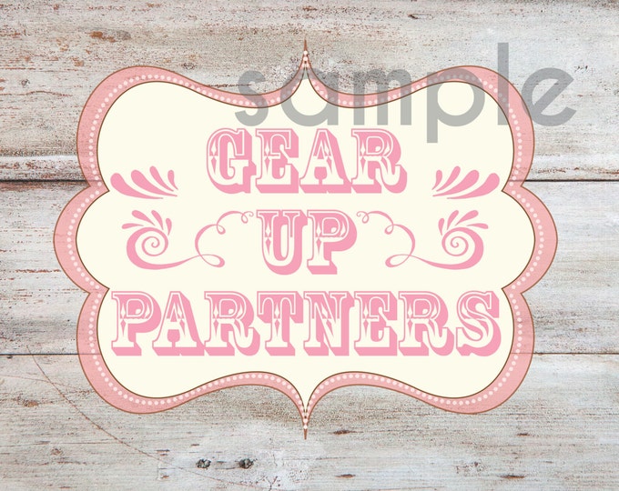 Cowgirl sign. Cowgirl printables. Gear Up sign. Gear up printable sign. Cowgirl birthday sign.