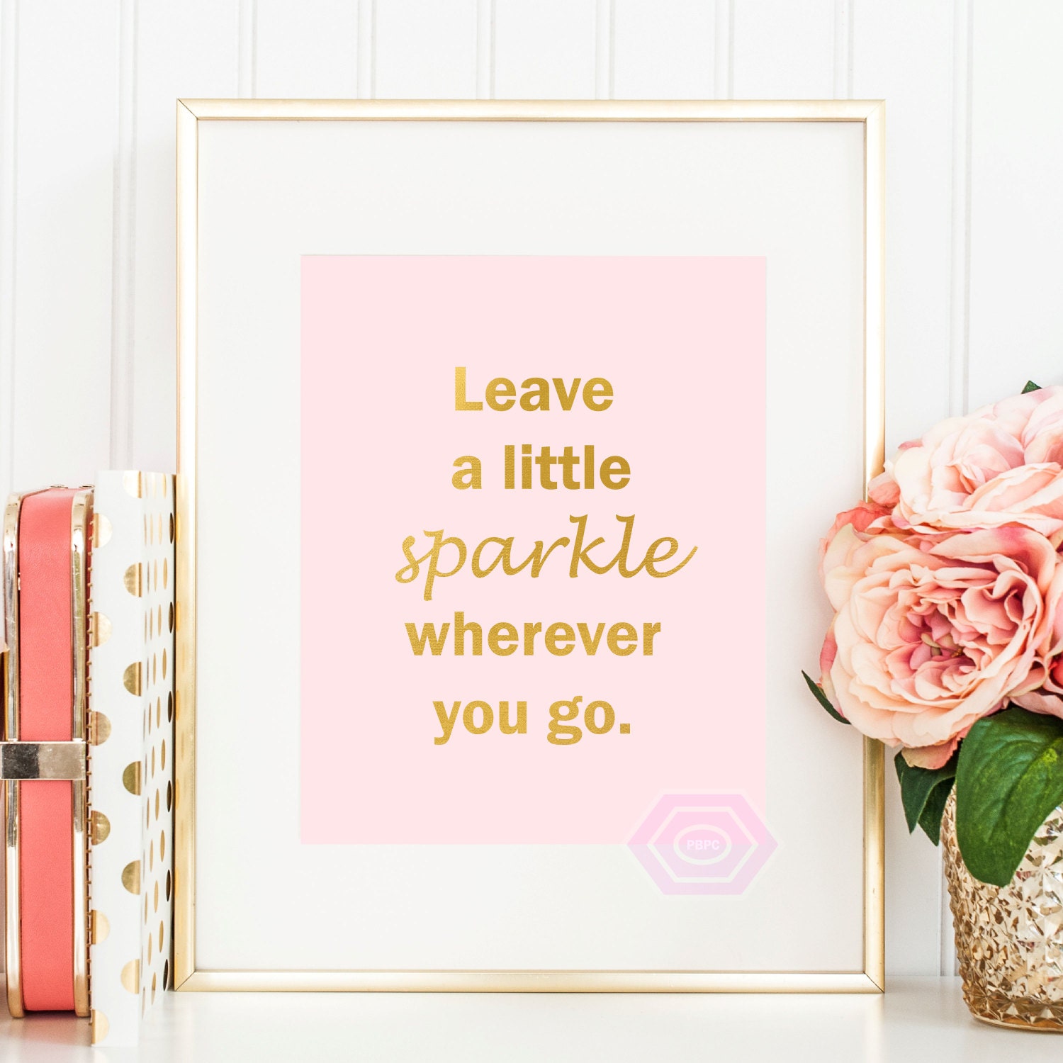 Leave a little Sparkle wherever you go Pink and by PrintsbyPhetssy