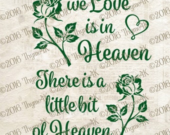 Digital Design "Because Someone we Love is in Heaven..." ver. 3 - Includes svg, png, jpeg, dxf, eps formats, & bonus chalkboard print.