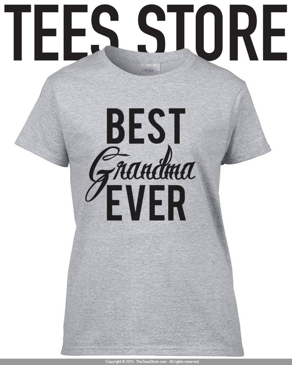 best grandma ever tshirt