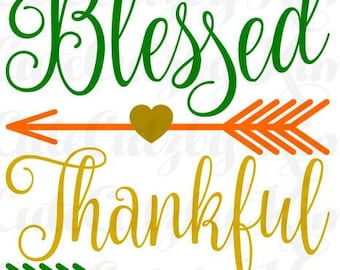 Blessed and Thankful Fall SVG, DXF, JPG, Cricut file, Silhouette file
