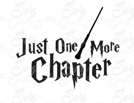 Download Just One More Chapter Harry Potter Cuttable by SvgMarketFiles