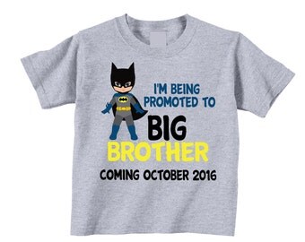 I 'm Being Promoted to Big Brother Shirts and Tshirts on Gray Tees