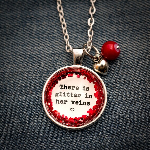 FREE SHIPPING - Glitter Quote Necklace - Red Glitter Sparkles - There Is Glitter In Her Veins - Glass Pendant Necklace