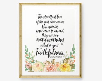 Bible Verse printable, Lamentations 3:22-23, The steadfast love of the Lord, Christian wall art, Scripture Printable, Floral Wreath art