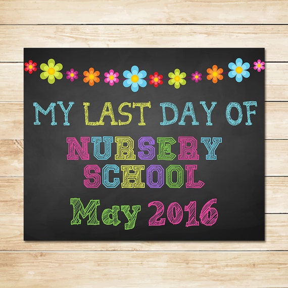 items-similar-to-last-day-of-nursery-school-photo-prop-sign