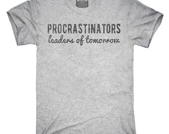 procrastinators leaders of tomorrow