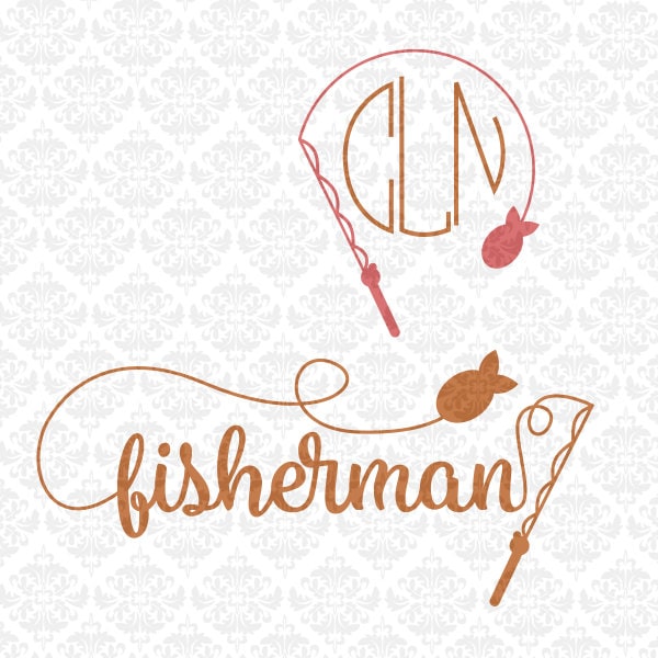 Download Fisherman Fishing Pole Monogram I'm A Reel Catch Gone
