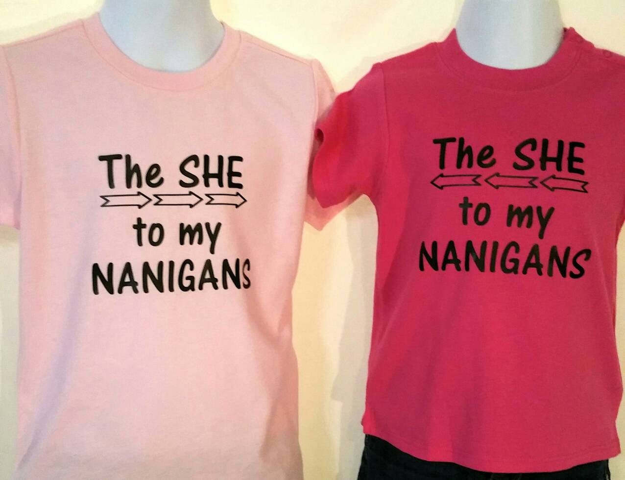 The she to my nanigans girl toddler childrens friend sisters