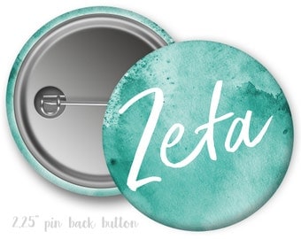 ZTA Zeta Tau Alpha Watercolor Script Single or Bulk 2.25" Pinback Button