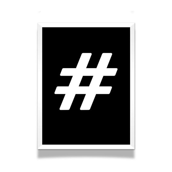 Items similar to Hashtag Poster, Black and White, Hashtag Symbol