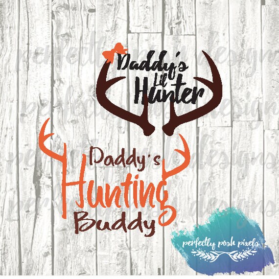 Download SVG DXF EPS Daddys Hunting Buddy Digital by ...