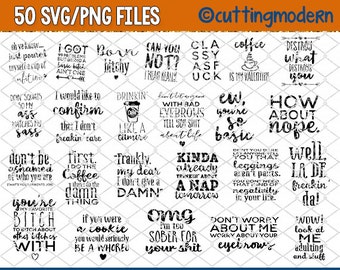SVG Cut File Bundle - PNG Included - 50 Fun Quotes and Sayings - Vinyl- Cricut- Silhouette Cameo- Diy projects-