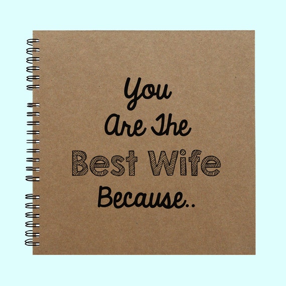 You Are The Best Wife Because by SquareDealJournals on Etsy