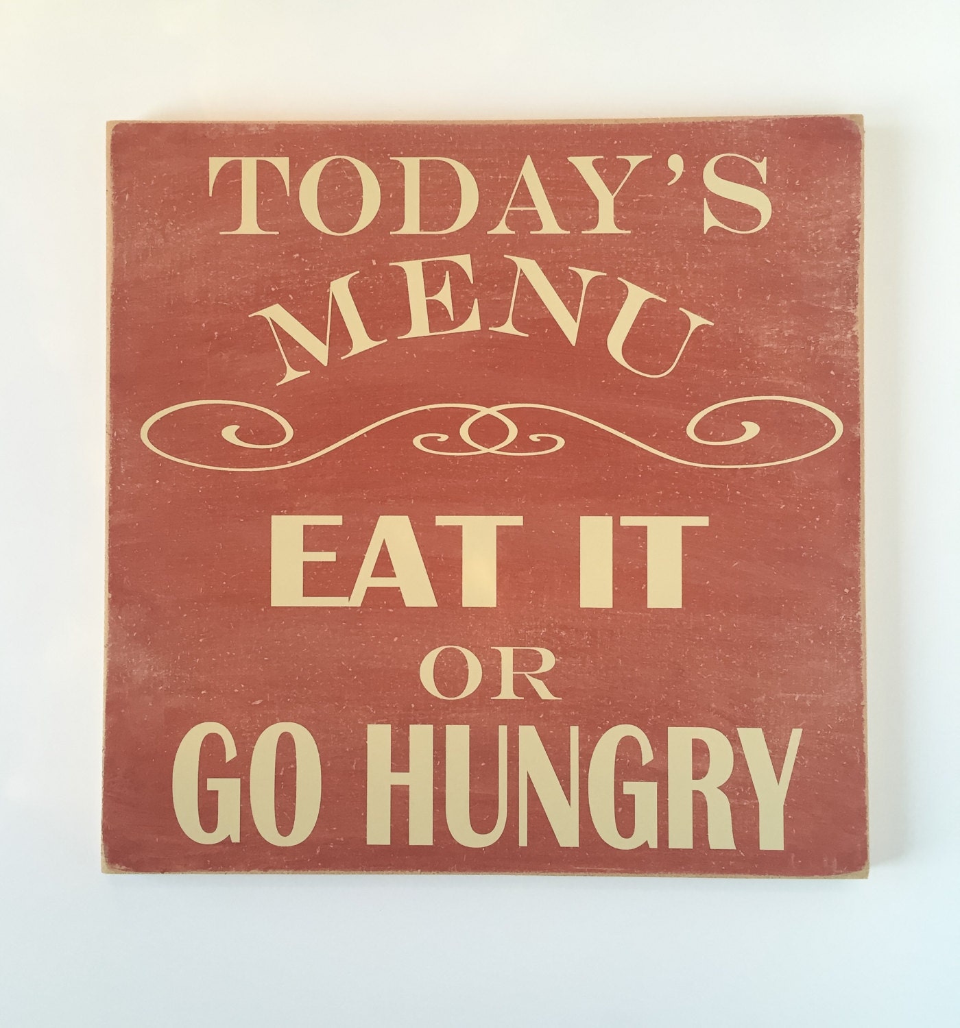 Eat or Go Hungry Custom Wood Sign Kitchen Sign