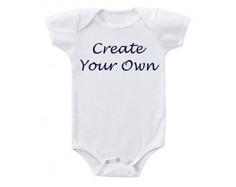 Custom White Onesie, Many Font Colors available
