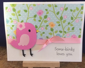 Sweet little bird card to let someone know you love them or just thinking if them