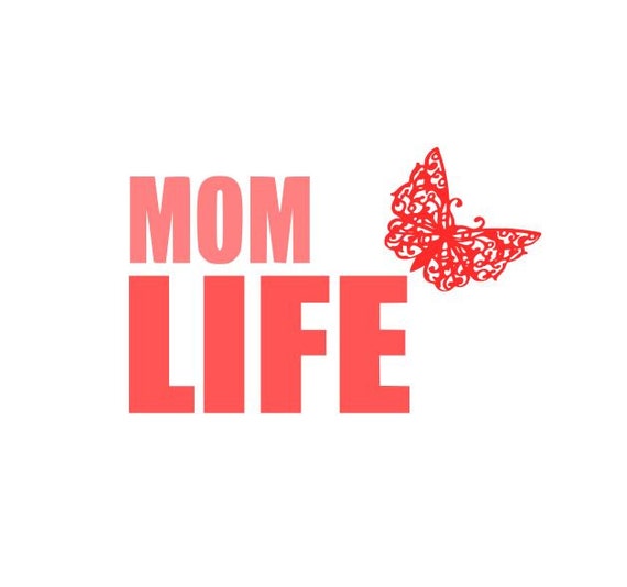 Download Mom Life Cutting Files Silhouette SVG DXF and by Vinyldecalsworld