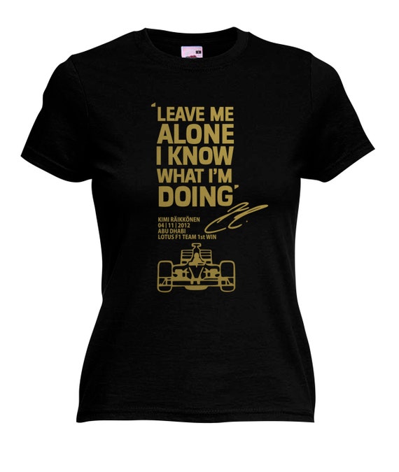 kimi leave me alone t shirt