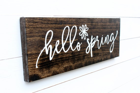 Hello Spring Rustic Wooden Sign