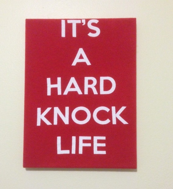 canvas-wall-art-it-s-a-hard-knock-life-by-myninadesigns-on-etsy