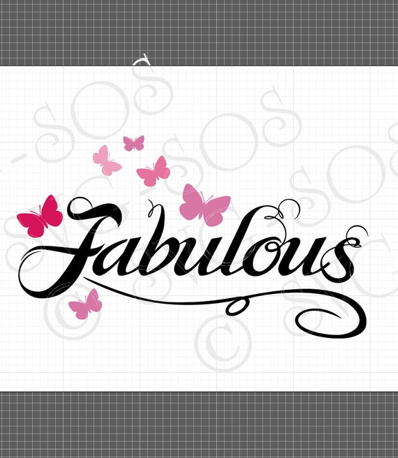 Download Fabulous SVG Vector file for Cricut Explore by UniqueSVG ...