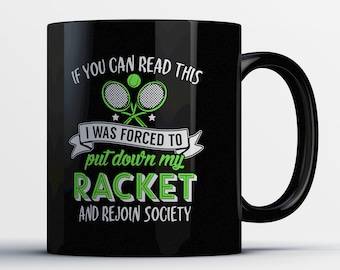 If You Can Read This Tennis Gifts - Tennis Mug - Gift for Tennis Lover - Tennis Player Coffee Cup