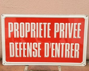 French alu RED shabby HOME Plaque Sign : PROPRIETE privee = private property