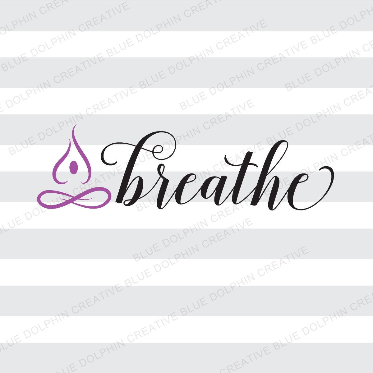 Download Breathe yoga SVG DXF png pdf / namaste / Cricut Silhouette