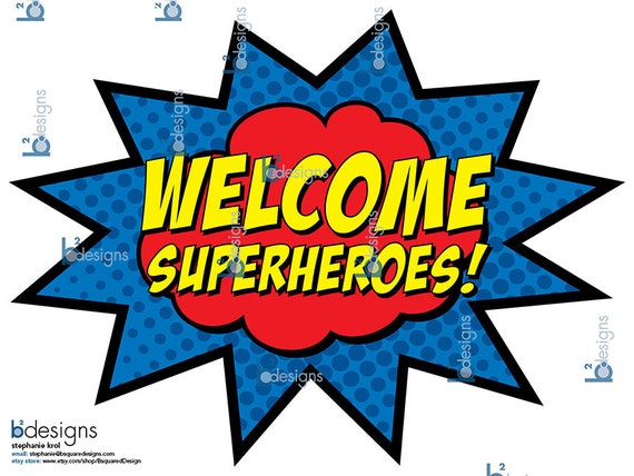 Welcome Superheroes Sign 18 x 24 DB INSTANT DOWNLOAD