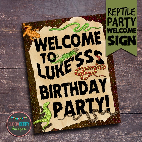 for birthday wording reptile party Party Printable Welcome Sign Party Reptile Reptile