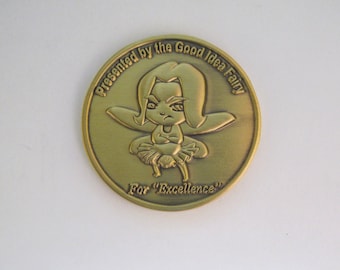 Good Idea Fairy Demotivational Challenge Coin Military Army Navy Air Force Marines Coast Guard Police Fire EMS Great Gift & Stocking Stuffer