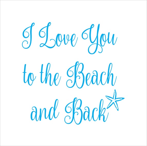 Download Items similar to I Love You to the Beach and Back ...