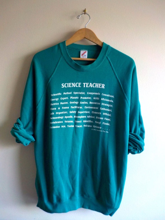 90s SCIENCE TEACHER SWEATSHIRT/ Teal/ Cotton/ Polyester/ Nerd/